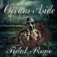 Oceans Aside - Tidal Rage (2016)