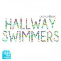 Hallway Swimmers - Advertised (2015)