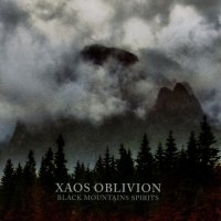 Xaos Oblivion - Black Mountains Spirits (2014)