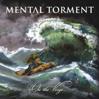 Mental Torment - On The Verge… (2013)