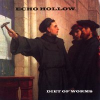 Echo Hollow - Diet Of Worms (1998)