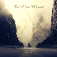 Those Who Ride With Giants - Numinous (2016)