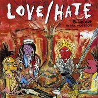 Love/Hate - Blackout In The Red Room (1990)