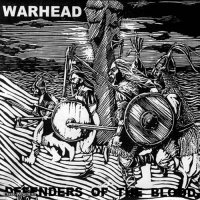 Warhead - Defenders Of The Blood (2001)