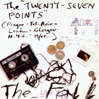 The Fall - The Twenty-Seven Points (1995)