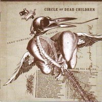 Circle of Dead Children - Zero Comfort Margin (2005)