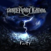 Thunder And Lightning - Purity (2008)