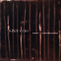 Aziola Cry - Ghost Conversations (2007)