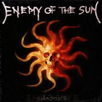 Enemy Of The Sun - Shadows (2007)