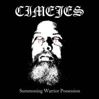Cimejes - Summoning Warrior Possession (2017)