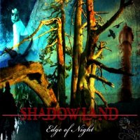 Shadowland - Edge Of The Night (2009)