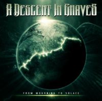 A Descent in Graves - From Mourning to Solace (2012)