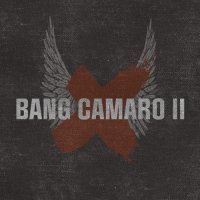 Bang Camaro - II (2008)