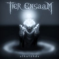 Tier Ensaam - Alkulahde (2011)