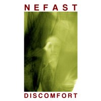 Nefast - Discomfort (2015)