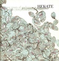 Hekate - Ten Years of Endurance (2003)