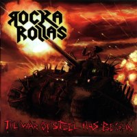 Rocka Rollas - The War Of Steel Has Begun (2011)