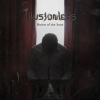 Illusionless - Rulers of the Sane (2013)