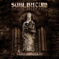 Subliritum - A Touch Of Death (2011)