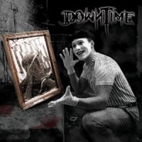 Downtime - To Perish the Pantomime (2008)