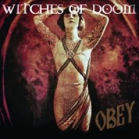 Witches Of Doom - Obey (2014)