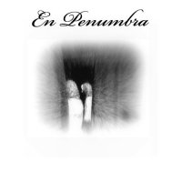 En Penumbra - Ep.II (2016)