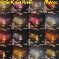 Roger Glover - Mask (1984)