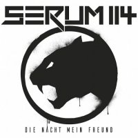 Serum 114 - Die Nacht Mein Freund [2CD Mediabook] (2016)