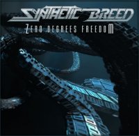 Synthetic Breed - Zero Degrees Freedom (2012)