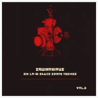 Equinoxious - Six Lo-fi Space Synth Themes Vol. 2 (2015)