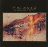 Monumentum - In Absentia Christi (2009 Remaster) (1995)