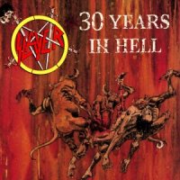 Various Artists - Slayer-30 Years In Hell (2015)