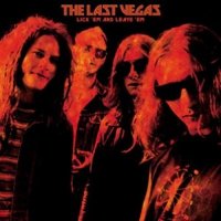 The Last Vegas - Lick ‘Em And Leave ‘Em (2003)