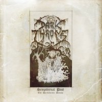 DarkThrone - Sempiternal Past: The Darkthrone Demos (Compilation) (2012)