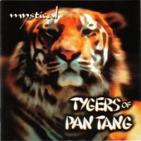 Tygers Of Pan Tang - Mystical (2001)