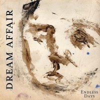 Dream Affair - Endless Days (2011)