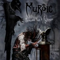 Mursic - Spawned From A Nightmare (2014)