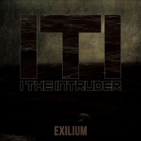 I The Intruder - Exilium (2015)