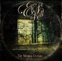 Eyes Set To Kill - The World Outside (2009)