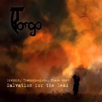 Torgo - Divinity Transmissions, Phase One: Salvation for the Dead (2011)