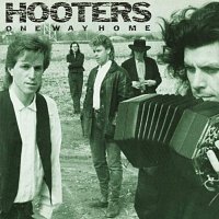 The Hooters - One Way Home (1987)