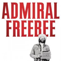 Admiral Freebee - The Great Scam (2014)