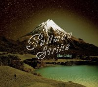 Pullman Strike - Silver Lining (2015)