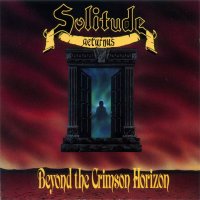 Solitude Aeturnus - Beyond the Crimson Horizon (2004 Digitally Remastered Version) (1992)