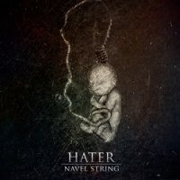 Hater - Navel String (2015)