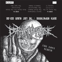 Deathamphetamine - The Lost Album (2012)