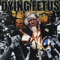 Dying Fetus - Destroy The Opposition (Japan) (2000)