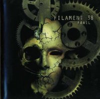 Filament 38 - Frail (2010)