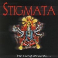 Stigmata - Do Unto Others (2000)