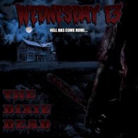 Wednesday 13 - The Dixie Dead (2013)